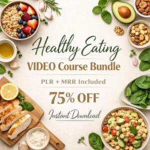 Healthy Eating Course Bundle | PLR + MRR Weight Loss eBook & Video Training